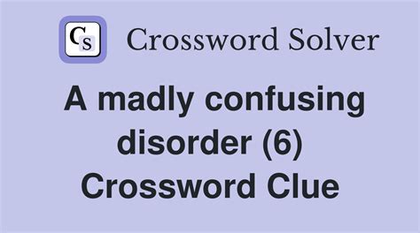 disordered crossword|confusing disordered crossword.